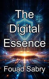 Icon image The Digital Essence: Metaphysics, Law, and the Ontological Identity of Information
