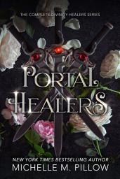 Icon image Portal Healers: The Complete Divinity Healers Series