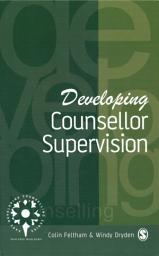 Icon image Developing Counsellor Supervision: SAGE Publications
