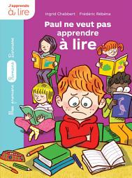 Icon image Paul ne veut pas apprendre à lire
