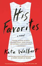 Icon image His Favorites: A Novel