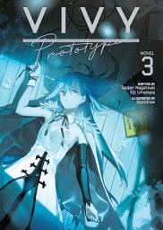 Icon image Vivy Prototype (Light Novel)