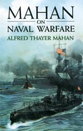 Icon image Mahan on Naval Warfare