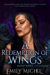 Icon image A Redemption of Wings: An Enemies to Lovers Paranormal Romance