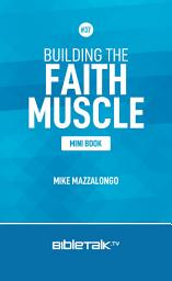 Icon image Building the Faith Muscle