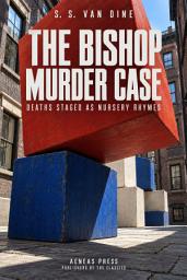Icon image The Bishop Murder Case: Deaths Staged as Nursery Rhymes