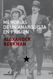 Icon image Memorias de un anarquista en prisión