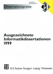Icon image Ausgezeichnete Informatikdissertationen 1999