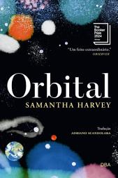 Icon image Orbital - Vencedor do Booker Prize 2024