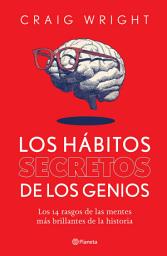 Icon image Los hábitos secretos de los genios