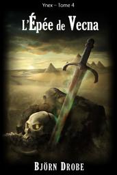 Icon image L’épée de Vecna: Ynex vol.4