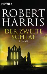 Icon image Der zweite Schlaf: Roman