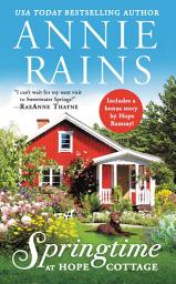 Icon image Springtime at Hope Cottage: Includes a bonus short story