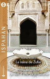Icon image La reine de Zufar - Le défi d'une sage-femme