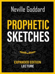 Icon image Prophetic Sketches - Expanded Edition Lecture