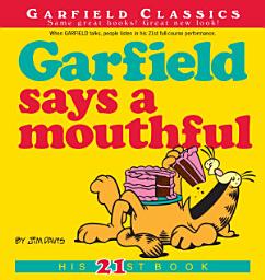 Icon image Garfield: Garfield Says a Mouthful