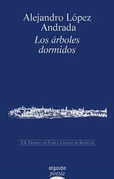 Icon image Los árboles dormidos