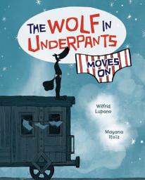 Icon image The Wolf in Underpants Moves On