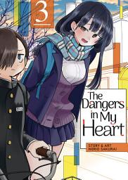 Icon image The Dangers in My Heart