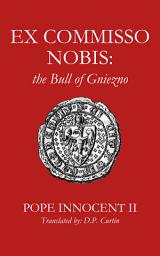 Icon image Ex Commisso Nobis: the Bull of Gniezno