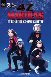 Icon image Martiens et boule de gomme surette