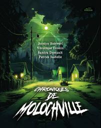 Icon image Chroniques de Molochville