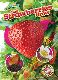 Icon image See Strawberries Grow