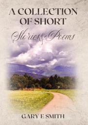 Icon image A Collection Of Short Stories & Poems
