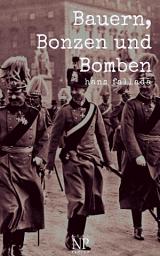Icon image Bauern, Bonzen und Bomben: Ungekürzte und kommentierte Ausgabe, Ausgabe 3
