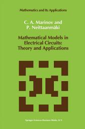 Icon image Mathematical Models in Electrical Circuits: Theory and Applications
