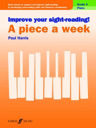 Icon image Improve your sight-reading! A Piece a Week Piano Grade 4