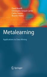 Icon image Metalearning: Applications to Data Mining