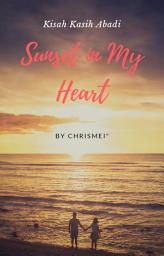 Icon image SUNSET IN MY HEART: Seri Kisah Kasih Abadi