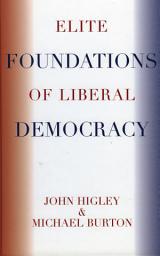 Icon image Elite Foundations of Liberal Democracy