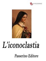 Icon image L'iconoclastia