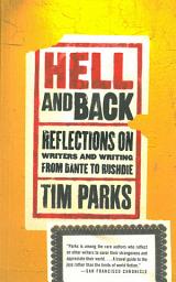 Icon image Hell and Back: Reflections on Writers and Writing from Dante to Rushdie