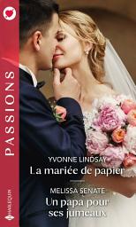 Icon image La mariée de papier - Un papa pour ses jumeaux