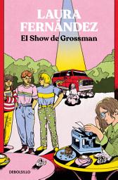 Icon image El show de Grossman
