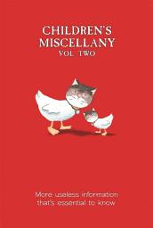 Icon image Children's Miscellany: Volume 2