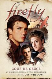 Icon image Coup de Grâce: Firefly