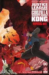 Icon image Justice League vs. Godzilla vs. Kong : Monster-Sized Edition (2024) #1