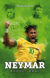 Icon image Neymar: budúci kráľ
