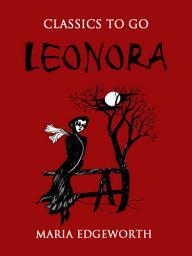 Icon image Leonora: Restored Classics to Go Edition