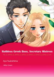 Icon image Ruthless Greek Boss, Secretary Mistress: Mills & Boon Comics