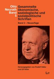 Icon image Gesammelte ökonomische, soziologische und sozialpolitische Schriften: Band 2. Herausgegeben von Rudolf Haller und Thomas Uebel. Neuauflage, Band 2