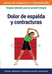 Icon image Dolor de espalda y contracturas: Terapias naturales para la curación integral