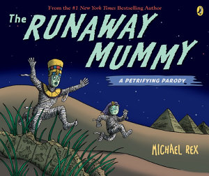 Icon image Runaway Mummy: A Petrifying Parody