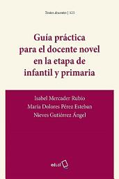 Icon image Guía práctica para el docente novel en la etapa de infantil y primaria