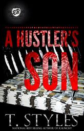 Icon image A Hustler's Son (The Cartel Publications Presents)