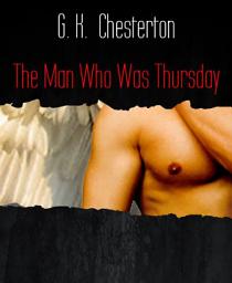 Icon image The Man Who Was Thursday